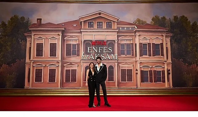 Netflix’in merakla beklenen ve 10 Ekim'de yayınlanacak Enfes Bir Akşam dizisinin lansmanı