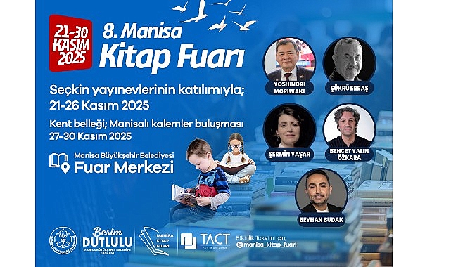 Manisa Büyükşehir Belediyesi ile TACT Fuarcılık işbirliğinde düzenlenen 8. Manisa