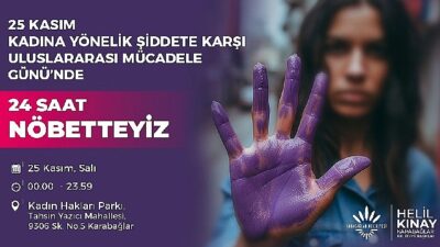 Karabağlar Belediye Başkanı Helil Kınay, 25 Kasım Kadına Yönelik Şiddete