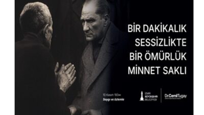 İzmir Büyükşehir Belediye Başkanı Dr. Cemil Tugay 10 Kasım Atatürk’ü