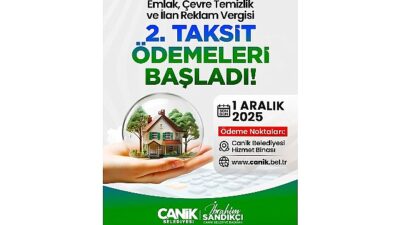 Canik'te emlak, çevre temizlik, ilan ve reklam vergilerinin ikinci taksit