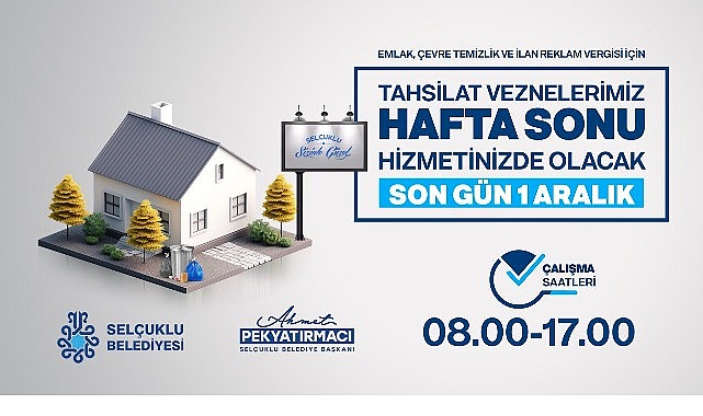 Selçuklu Belediyesi, Emlak, Çevre Temizlik ve İlan Reklam Vergileri’nin 2025