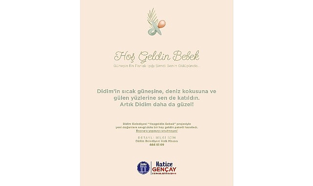 Didim Belediyesi’nin hayata geçirdiği “Hoş Geldin Bebek” projesi, ilçe genelinde