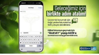 Kocaeli Büyükşehir Belediyesi İSU Genel Müdürlüğü, çevreyi koruyan dijital fatura