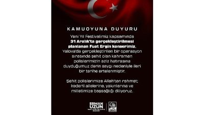 Yeni Yıl Festivalimiz kapsamında 31 Aralık'ta gerçekleştirilmesi planlanan Fuat Ergin