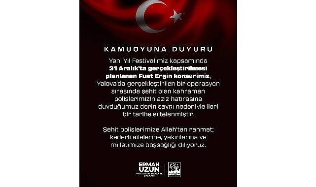 Yeni Yıl Festivalimiz kapsamında 31 Aralık'ta gerçekleştirilmesi planlanan Fuat Ergin