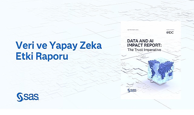 Dünya analitik lideri SAS'ın desteğiyle hazırlanan yeni IDC Veri ve Yapay