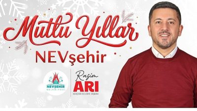 Nevşehir Belediye Başkanı Rasim Arı, yeni yıl nedeniyle bir tebrik