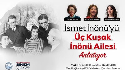 Üsküdar Belediyesi, Cumhuriyetimizin ikinci Cumhurbaşkanı ve Lozan Kahramanı İsmet İnönü’nün