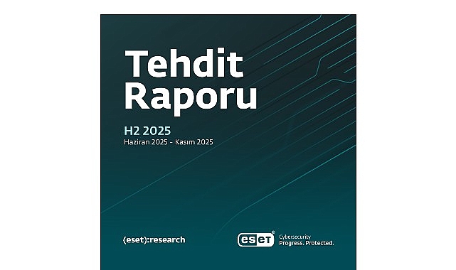Siber güvenlik alanında dünya lideri olan ESET, Haziran-Kasım 2025 dönemine