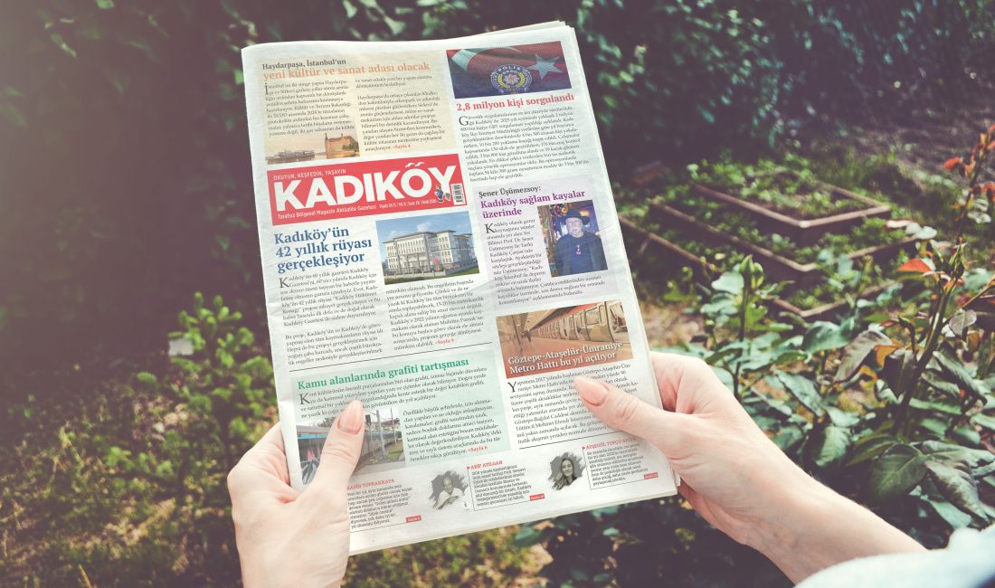 Kadıköy Gazetesi’nin 2026 yılı özel sayısı yayınlandı. Bünyesinde Kadıköy Life,