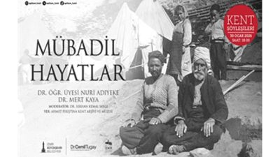 Ahmet Pirişitina Kent Arşivi ve Müzesi’nde (APİKAM) Kent Söyleşileri, “Mübadil