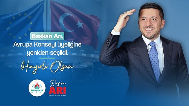 Nevşehir Belediye Başkanı Rasim Arı, Avrupa Konseyi Yerel ve Bölgesel