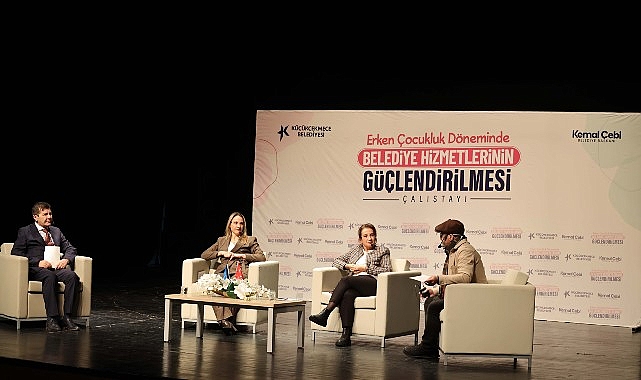 Küçükçekmece Belediyesi, erken çocukluk dönemine yönelik yerel hizmetlerin güçlendirilmesi ve