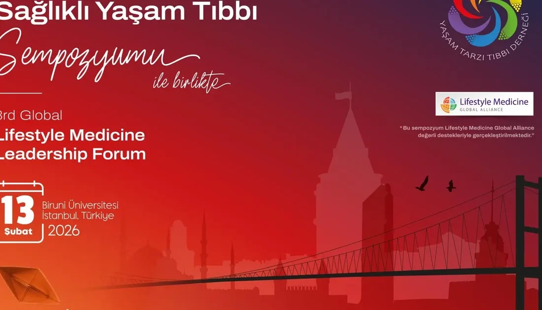 13 Şubat 2026’da İstanbul’daki sempozyum, yaşam tarzı tıbbının Türkiye’de kurumsal