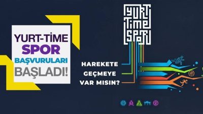 Yurt Time Spor Başvuruları Başladı...Yurtlarda barınan öğrencilerin ek ekonomik gelir
