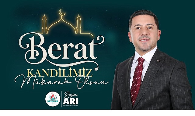 Nevşehir Belediye Başkanı Rasim Arı, Ramazan ayının müjdeleyicisi olarak da
