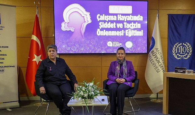 Antalya Büyükşehir Belediyesi tarafından ILO C190 sayılı sözleşme kapsamında “Çalışma