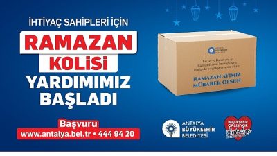 Ramazan ayına günler kala Antalya Büyükşehir Belediyesi, ihtiyaç sahibi ailelere
