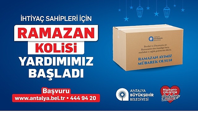 Ramazan ayına günler kala Antalya Büyükşehir Belediyesi, ihtiyaç sahibi ailelere