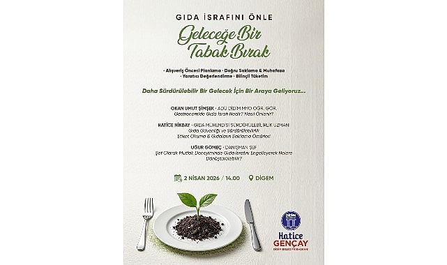  Didim Belediyesi, gıda israfına dikkat çekmek ve sürdürülebilir bir gelecek