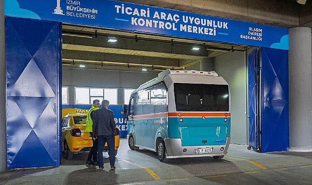 İzmir Büyükşehir Belediyesi, Gaziemir’de kurduğu Ticari Araç Uygunluk Kontrol Merkezi’nde