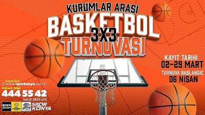 Konya Büyükşehir Belediyesi tarafından basketbol tutkunlarını bir araya getirecek Kurumlar