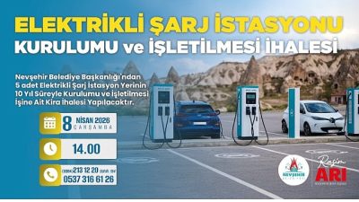 Nevşehir Belediyesi, 5 farklı mahallede bulunan 5 adet Elektrikli Şarj