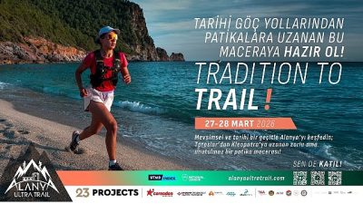 Alanya Ultra Trail; Kleopatra Plajı’ndan, Toroslar Dağları’na, Alanya Kalesi’nden Kızılkule’ye,