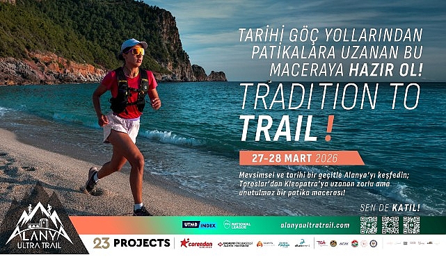 Alanya Ultra Trail; Kleopatra Plajı’ndan, Toroslar Dağları’na, Alanya Kalesi’nden Kızılkule’ye,