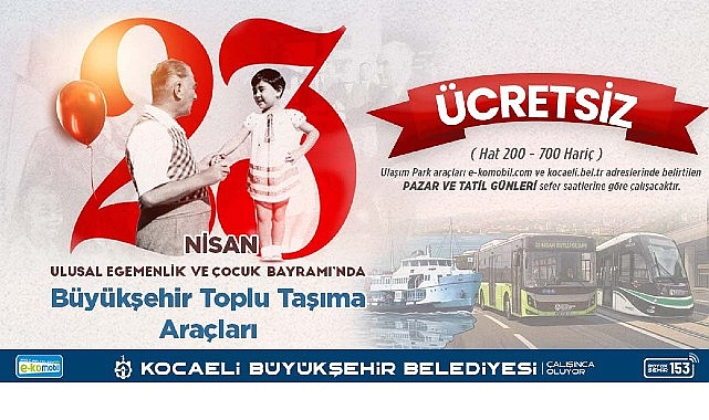 Kocaeli Büyükşehir Belediyesi, 23 Nisan Ulusal Egemenlik ve Çocuk Bayramı’nda