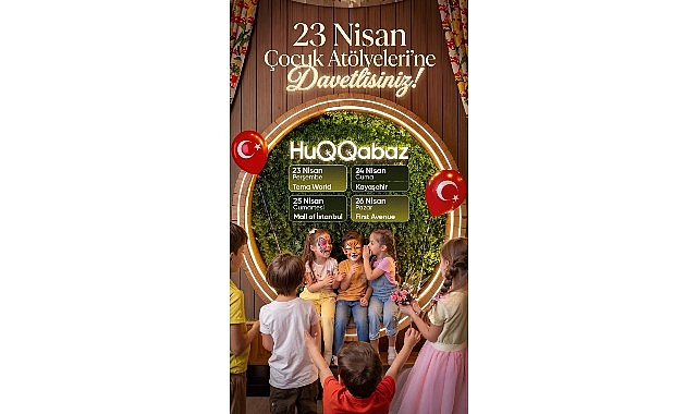 HuQQabaz, 23 Nisan Ulusal Egemenlik ve Çocuk Bayramı’nı Cedgo Çocuk