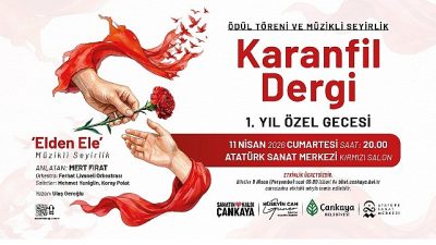 Çankaya Belediyesi’nin “elden ele” özdeyişiyle yayımladığı Karanfil Dergi, birinci yılını