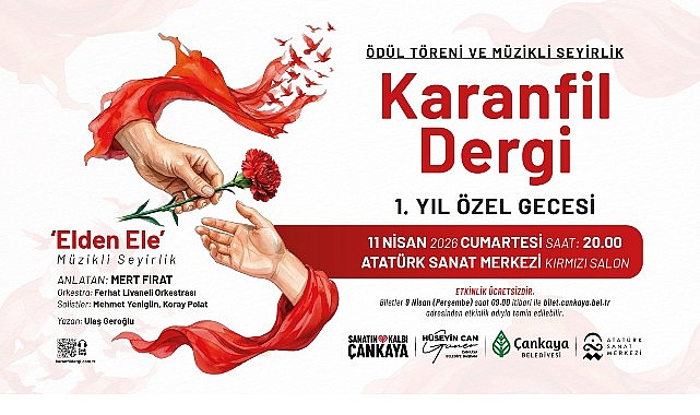 Çankaya Belediyesi’nin “elden ele” özdeyişiyle yayımladığı Karanfil Dergi, birinci yılını