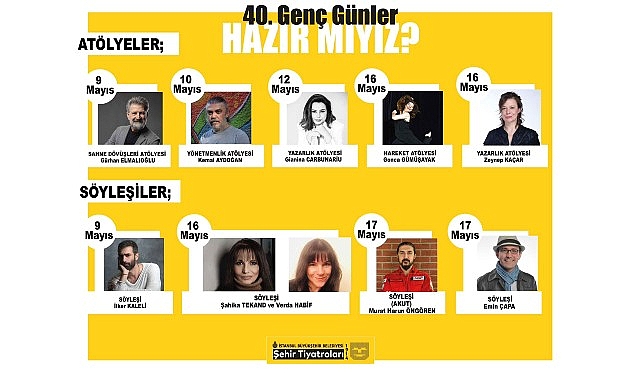 İstanbul Büyükşehir Belediyesi Şehir Tiyatroları’nın geleneksel olarak düzenlediği 40. Genç Günler başlıyor.