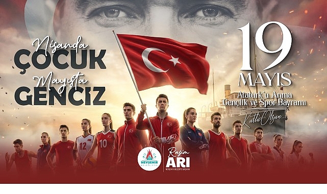 Belediye Başkan Rasim Arı “Nisan’da Çocuk, Mayıs’ta Genciz” Nevşehir Belediye Başkanı Rasim Arı, “Mustafa Kemal Atatürk önderliğinde, Türk