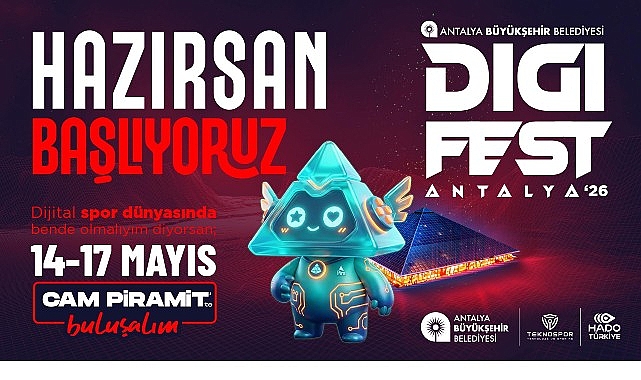 Antalya Büyükşehir Belediyesi’nin bu yıl ilk kez düzenlediği DIGIFEST Antalya