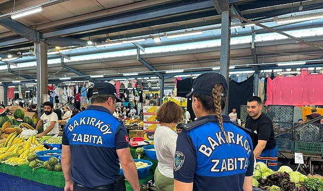 Bakırköy Belediyesi Zabıta İşleri Müdürlüğü ekipleri, ilçe genelindeki halk pazarlarında