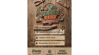 Bakırköy Belediyesi tarafından düzenlenen 2. Bakırköy Sürdürülebilir Alışveriş Festivali YenidenFest,
