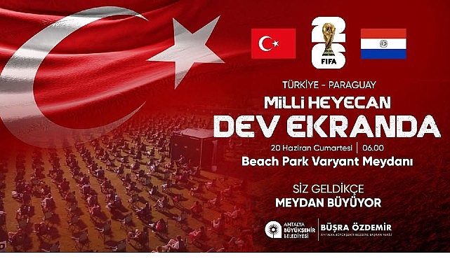 A Milli Futbol Takımı’nın Dünya Kupası’nda Paraguay ile oynayacağı karşılaşma