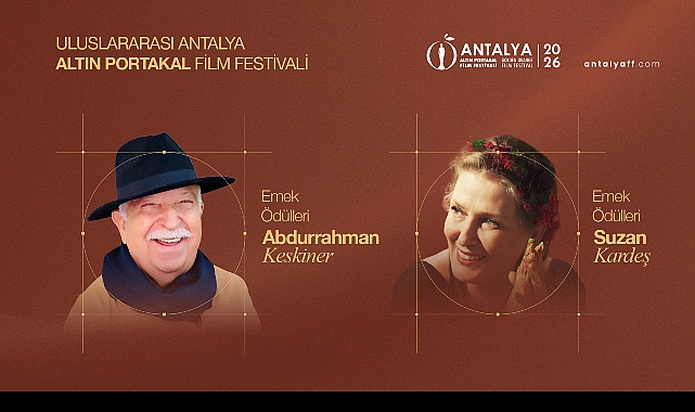 Altın Portakal’da Sinema Emek Ödülleri Abdurrahman Keskiner ve Suzan Kardeş’e Verilecek! 24-31 Ekim 2026 tarihleri arasında gerçekleştirilecek, Türkiye’nin en köklü film festivali