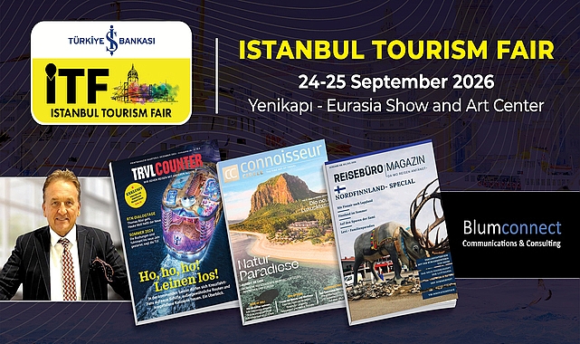 Avrupa Turizm Medyasının Önde Gelen Temsilcileri İstanbul Turizm Fuarı’nda Buluşuyor 24-25 Eylül 2026 tarihlerinde İstanbul Yenikapı Avrasya Gösteri ve Sanat