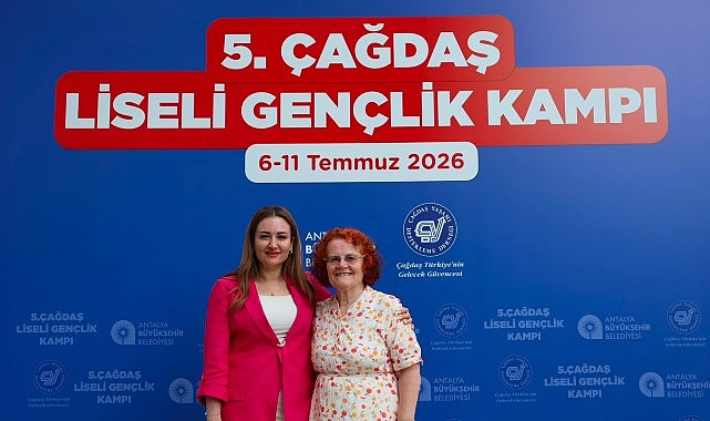 Başkan Vekili Özdemir 5. Çağdaş Liseli Gençlik Kampını ziyaret etti Antalya Büyükşehir Belediyesi Başkan Vekili Büşra Özdemir, Çağdaş Yaşamı Destekleme