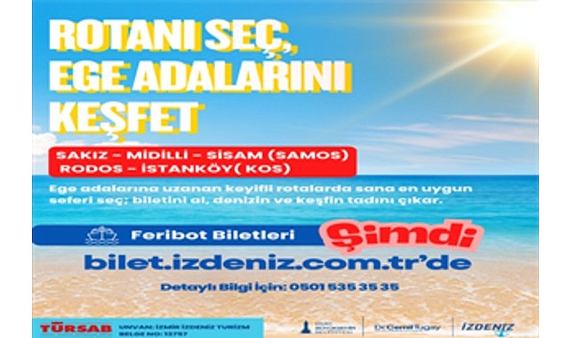 İZDENİZ’den Ege adalarına online feribot bileti kolaylığı İzmir Büyükşehir Belediyesi iştiraki İZDENİZ, Sakız, Midilli, Sisam (Samos), İstanköy