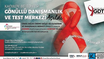 Kadıköy Belediyesi, Sağlık Bakanlığı iş birliğiyle Gönüllü Danışmanlık ve Test