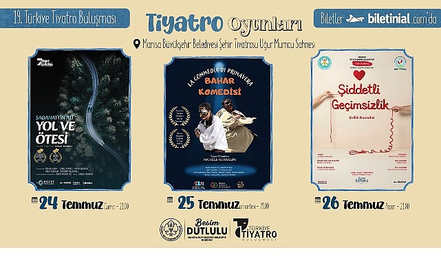 19. Türkiye Tiyatro Buluşması, 23-26 Temmuz tarihleri arasında tiyatro severleri