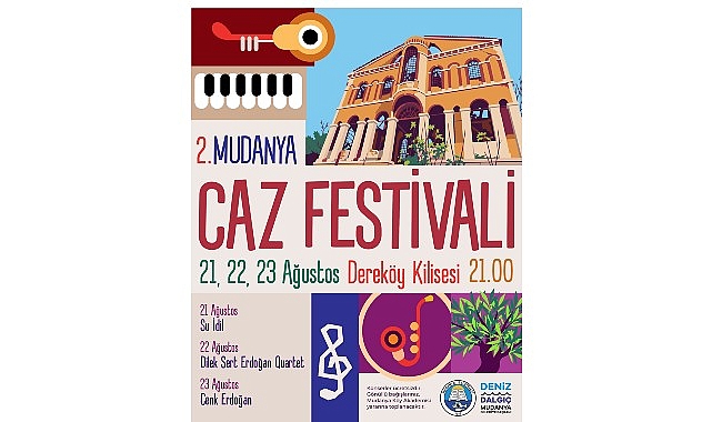 Mudanya Caz Festivali, 21, 22 ve 23 Ağustos tarihlerinde Dereköy