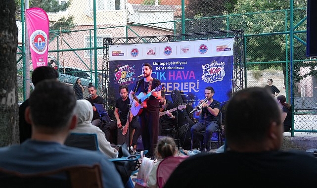 Parklarda konser coşkusu devam ediyor Maltepe’de mahalle parkları yaz akşamlarında müziğin buluşma noktası olmaya devam