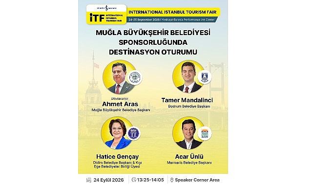 Muğla Destinasyon Oturumu’nda Bodrum, Didim ve Marmaris’in turizm geleceği değerlendirilecek
