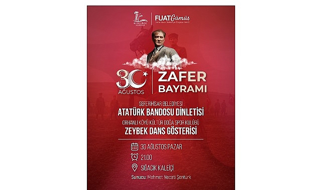 Seferihisar’da 30 Ağustos Zafer Bayramı’nın 104. yıl dönümü, sabah gerçekleştirilecek